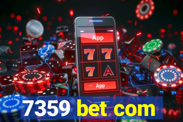 7359 bet com